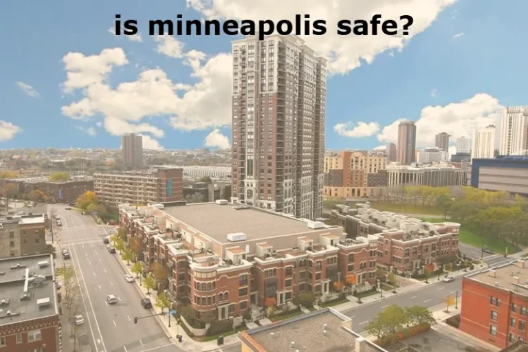 Is Minneapolis Safe?